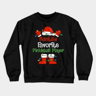 Santa's Favorite Pickleball Player Funny Christmas Pajamas Crewneck Sweatshirt